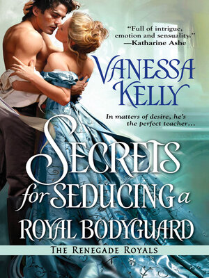 Secrets for Seducing a Royal Bodyguard - ebook
